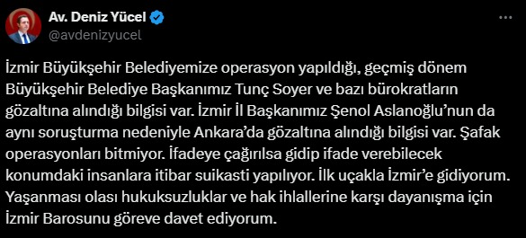Deniz Yücel; İzmir Barosu'nu göreve davet ediyorum