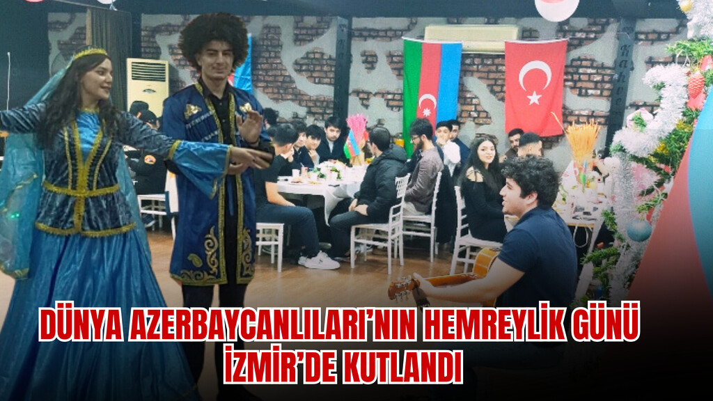 Dünya Azerbaycanlıları'nın Hemreylik Günü İzmir'de Kutlandı