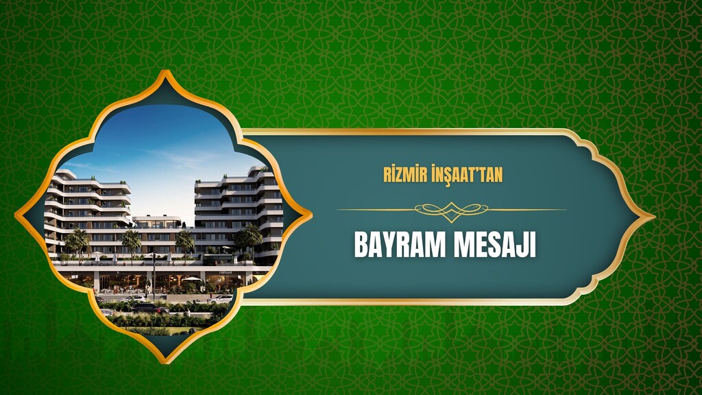 Rizmir İnşaat'tan bayram mesajı