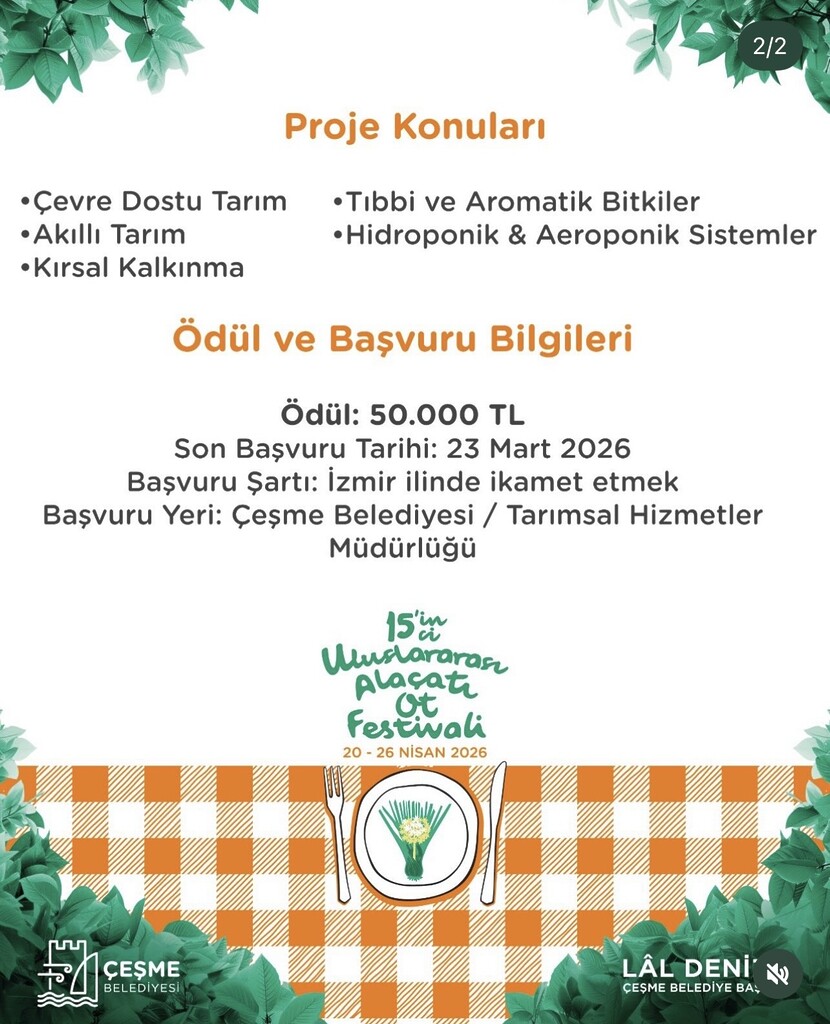 15. Uluslararası Alaçatı Ot Festivali Sürdürülebilir Tarım Proje Yarışması’nda ön değerlendirme tamamlandı