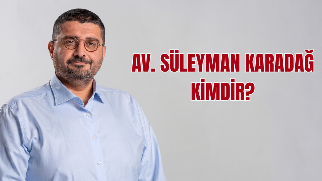 Avukat Süleyman Karadağ Kimdir? CHP Çiğli Eski Meclis Üyesi ve Hukukçu Biyografisi