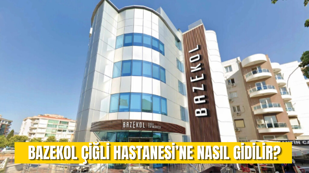Anadolu Caddesi üzerinden Bazekol Çiğli Hastanesi (eski Ekol) dış mekan görünümü