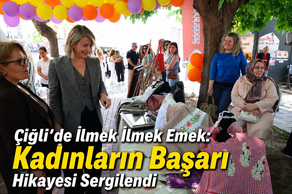 Çiğli Belediye Başkan Yardımcısı Ronay Gezici, kadın kursiyerlerin el emeği sergisindeki stantları ziyaret ediyor.