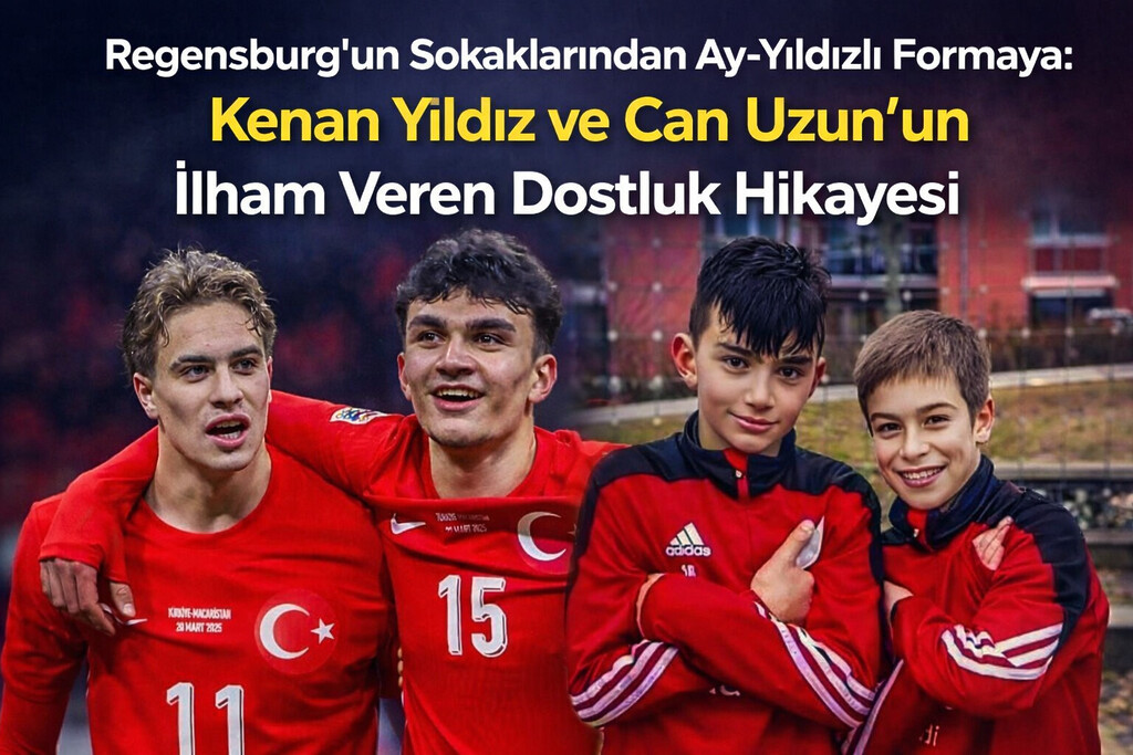 Kenan Yıldız ve Can Uzun çocukluk dönemi ile Türkiye A Millî Takım forması giydikleri güncel fotoğraflarını içeren manşet görseli.